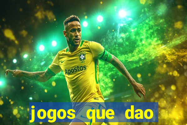 jogos que dao dinheiro sem deposito